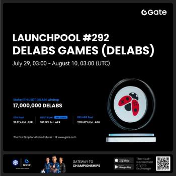 Launchpool Delabs Games (DELABS) на Gate: стейкинг USDT, ETH и DELABS
